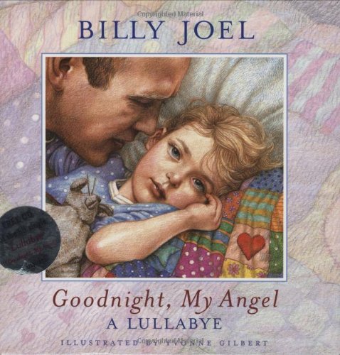 Goodnight, My Angel: A LULLABYE