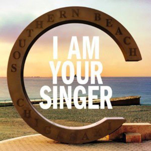 I Am Your Singer