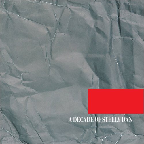 ADecade of Steely Dan