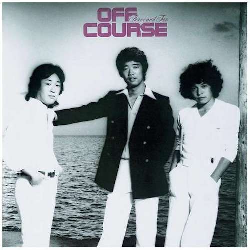 Three And Two、オフコース